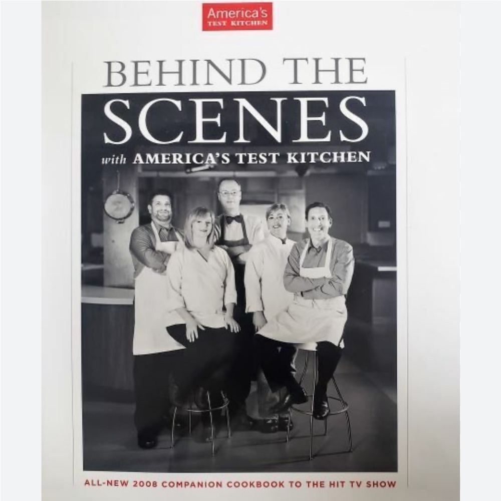 Behind the Scenes with America's Test Kitchen Cookbook Hardcover Book